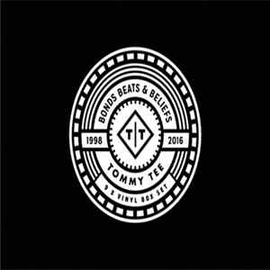 Tommy Tee - Bonds Beats & Beliefs 1998-2016 mp3