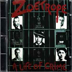 Zoetrope - A Life Of Crime mp3