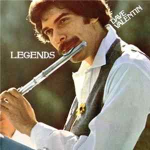 Dave Valentin - Legends mp3