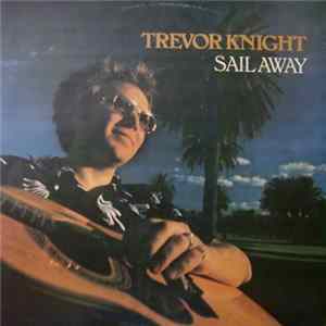 Trevor Knight - Sail Away mp3