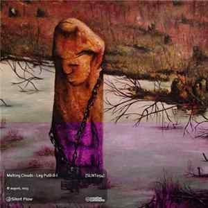 Melting Clouds - Leg Pulll-ll-l mp3