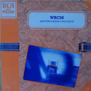 Roly Lucot & Jean-Yves D'Angelo - WRCM mp3