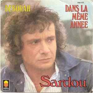 Michel Sardou - Deborah / Dans La Même Année mp3