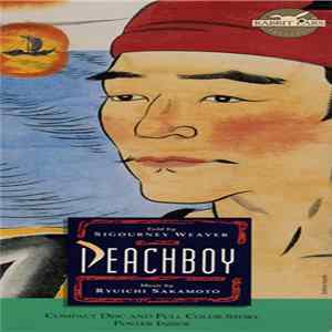Sigourney Weaver, Ryuichi Sakamoto - Peachboy mp3