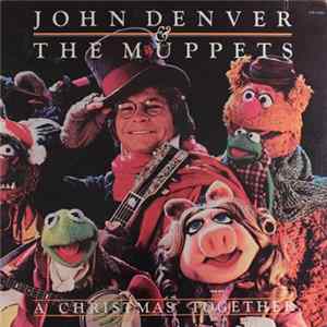 John Denver & The Muppets - A Christmas Together mp3