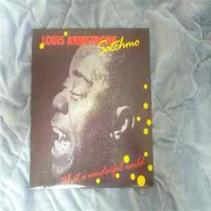 Louis Armstrong - Satchmo - What A Wonderful World mp3