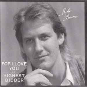 Mike Bawn - For I Love You mp3