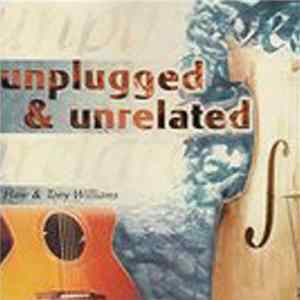 Huw & Tony Williams - Unplugged & Unrelated mp3