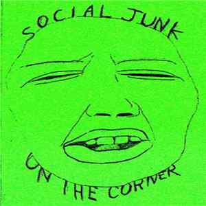 Social Junk - On The Corner mp3