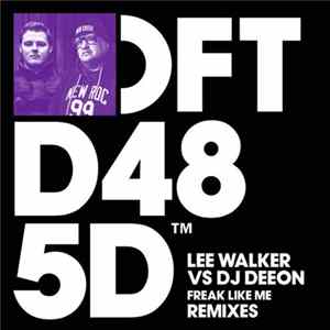 Lee Walker Vs DJ Deeon - Freak Like Me (Remixes) mp3