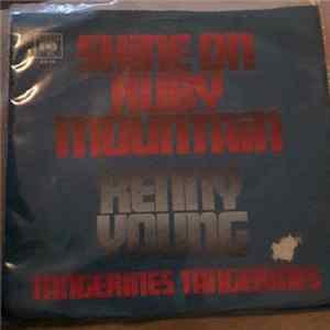Kenny Young - Shine On Ruby Mountain / Tangerines Tangerines mp3
