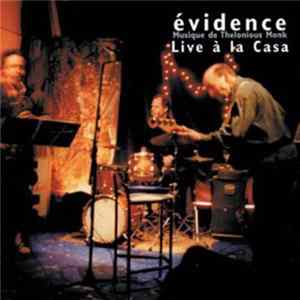 Évidence - Musique De Thelonious Monk - Live À La Casa mp3