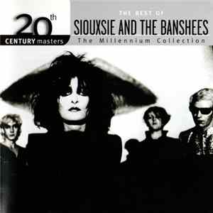 Siouxsie And The Banshees - The Best Of Siouxsie And The Banshees mp3