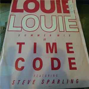 Time Code Featuring Steve Sparling - Louie Louie (Summer Mix) mp3