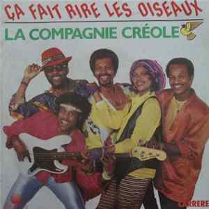 La Compagnie Créole - Ca Fait Rire Les Oiseaux mp3