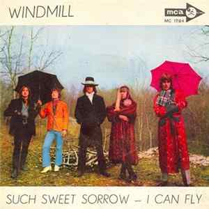 Windmill - Such Sweet Sorrow mp3