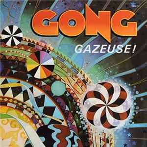 Gong - Gazeuse! mp3