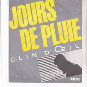 Clin D'Œil - Jours de Pluie mp3