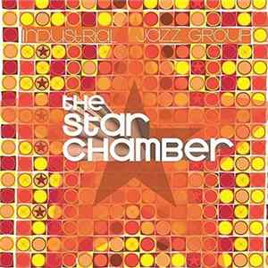 Industrial Jazz Group - The Star Chamber mp3