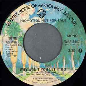 Fine As Wine - Why Won't You Let It Go mp3
