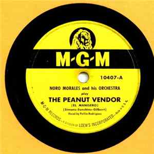 Noro Morales & His Orchestra - The Peanut Vendor / My Heart At Thy Sweet Voice mp3