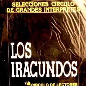 Los Iracundos - Selecciones Circulo de Los Grandes Interpretes mp3
