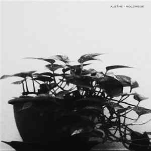 Alethe - Holzwege mp3