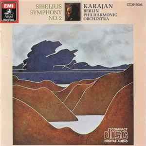 Sibelius, Herbert von Karajan, Berlin Philharmonic Orchestra - Symphony No. 2 In D Major, Op.43 mp3