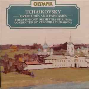 Pyotr Ilyich Tchaikovsky, Veronica Dudarova, The Symphony Orchestra Of Russia - Tchaikovsky - Overtures And Fantasies mp3