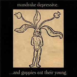 ...and guppies eat their young - Mandrake Depressive mp3