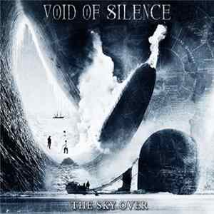 Void Of Silence - The Sky Over mp3