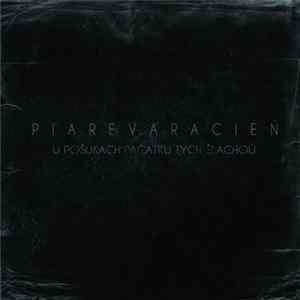 Piarevaracien - U Pošukach Pačatku Tych Šlachoŭ mp3