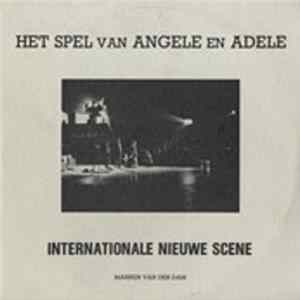 Kollektief Internationale Nieuwe Scene - Het Spel Van Angele En Adele mp3