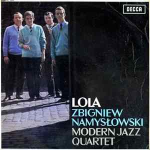 Zbigniew Namysłowski Modern Jazz Quartet - Lola mp3