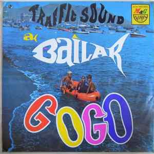 Traffic Sound - A Bailar Go-Go mp3