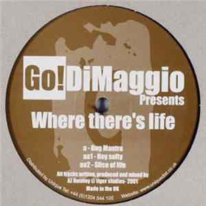 Go! Dimaggio - Where There's Life mp3