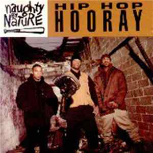 Naughty By Nature - Hip Hop Hooray mp3
