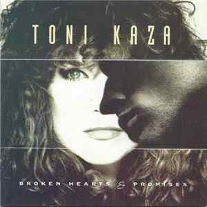 Toni Kaza - Broken Hearts And Promises mp3