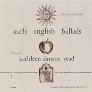 Kathleen Danson Read - Spoken Literature Of Early English Ballads mp3