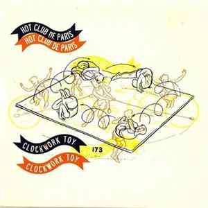 Hot Club De Paris - Clockwork Toy mp3