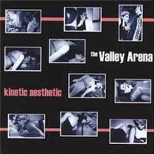 The Valley Arena - Kinetic Aesthetic mp3