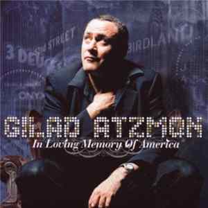 Gilad Atzmon - In Loving Memory Of America mp3