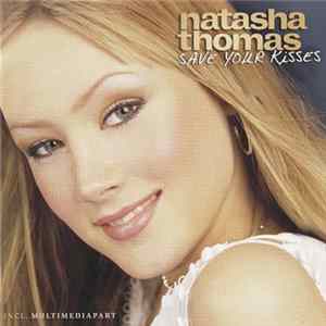 Natasha Thomas - Save Your Kisses mp3