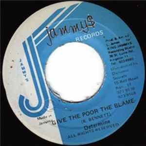 Determine - Give The Poor The Blame mp3
