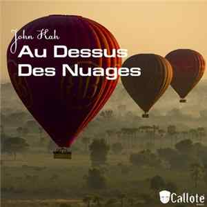 John Kah - Au Dessus Des Nuages mp3