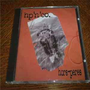 Hp'N'Co - Hors-Peres mp3