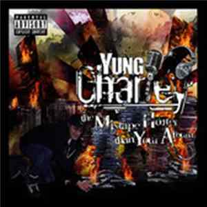 Yung Charley - The Mixtape Hotter Than Your Album mp3