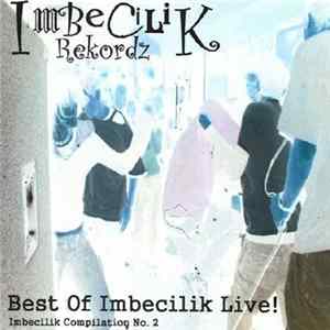 Various - Best Of Imbecilik Live! mp3