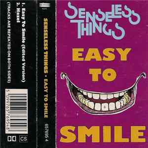 Senseless Things - Easy To Smile mp3