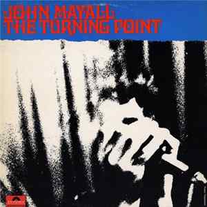 John Mayall - The Turning Point mp3